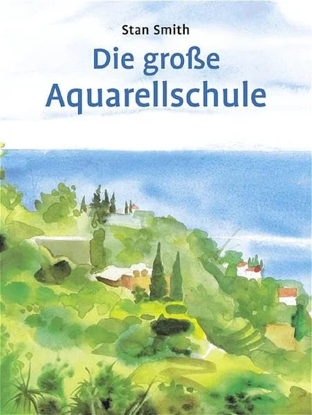 Die gro�e Aquarellschule