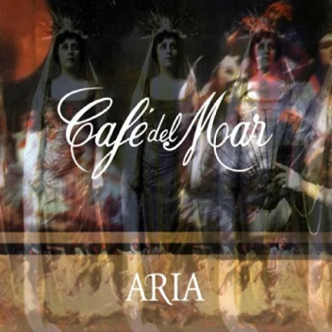 Cafe Del Mar : Aria