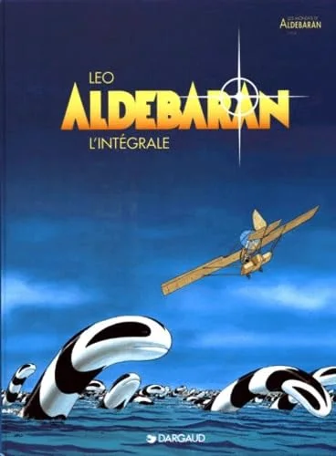 Aldébaran, l'intégrale