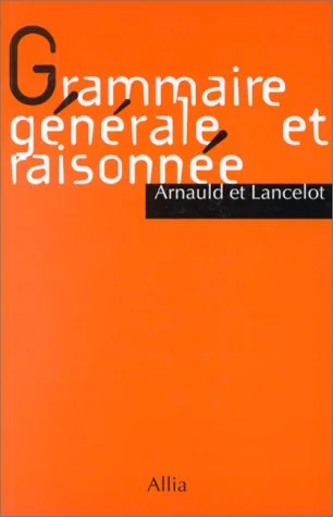 Grammaire générale et raisonnée