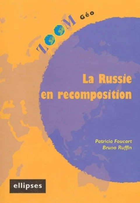 La Russie en recomposition