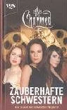 Charmed. Zauberhafte Schwestern. Das Zepter der schwarzen Magierin.