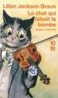 Le Chat Qui Faisait la Bombe