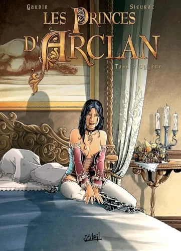 Les Princes d'Arclan, Tome 2 : Sylène