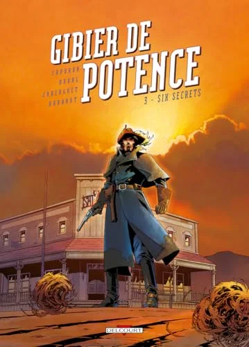Gibier de potence, tome 3 : Six secrets