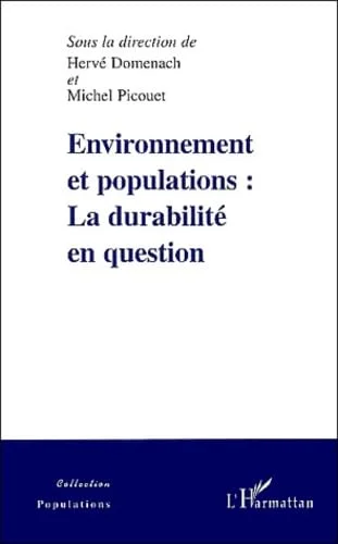 Environnement et populations : la durabilit� en question