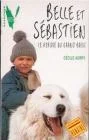 Belle Et Sebastien: Le Refuge