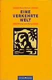 Eine verkehrte Welt.