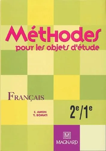Méthodes pour les objets d'étude : Français, 2e-1e