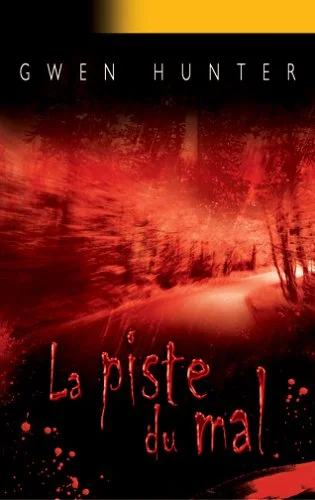 La piste du mal