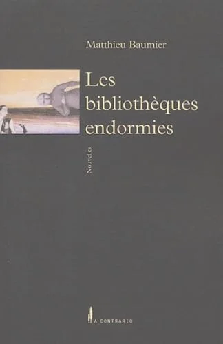 Les biblioth�ques endormies