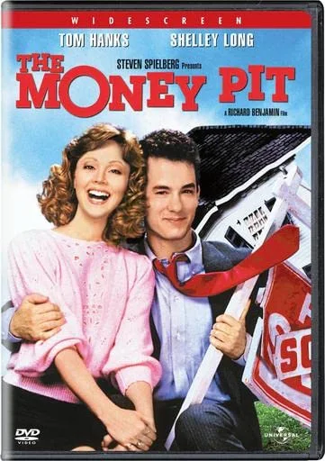 The Money Pit