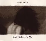 Send his love to me