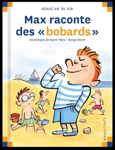 Max raconte des "bobards"