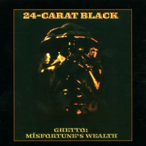 Ghetto: Misfortune's Wealth