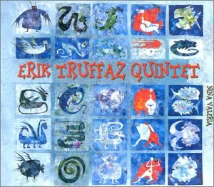 Erik truffaz quintet (label �l�phant)
