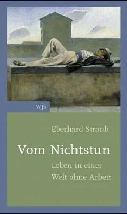 Vom Nichtstun