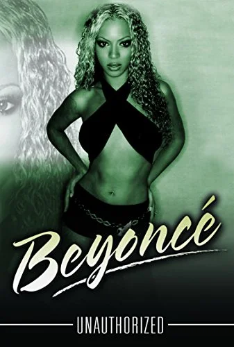 Beyonce : Unauthorized