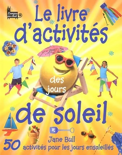 Le livre d'activit�s des jours de soleil