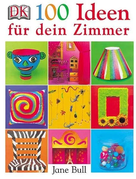 100 Ideen f�r dein Zimmer.