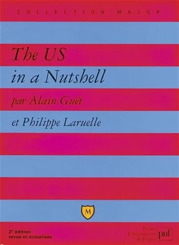 The US in a Nutshell