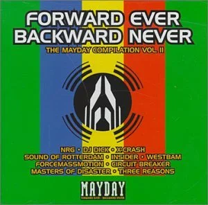 Mayday Compilation II-Forward ever-backward never (1992)