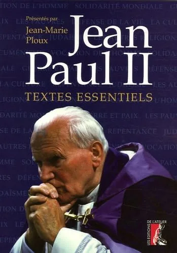 Jean Paul II, Textes essentiels