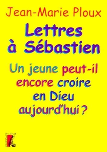 Lettres � S�bastien