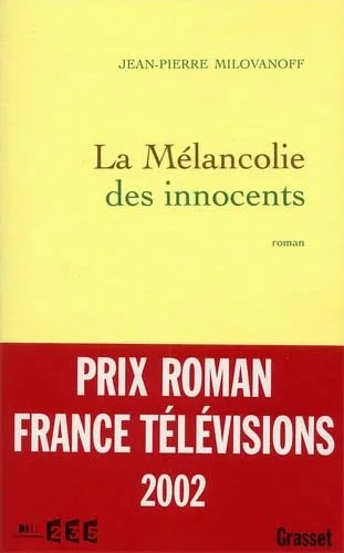 La Mélancolie des innocents