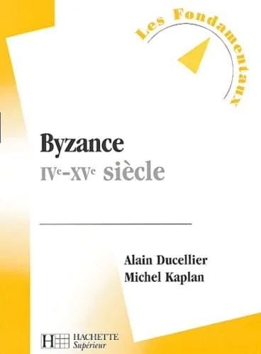 Byzance : Du 4e au 15e siècle