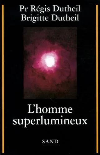 L'homme superlumineux