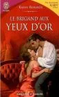 Le brigand aux yeux d'or