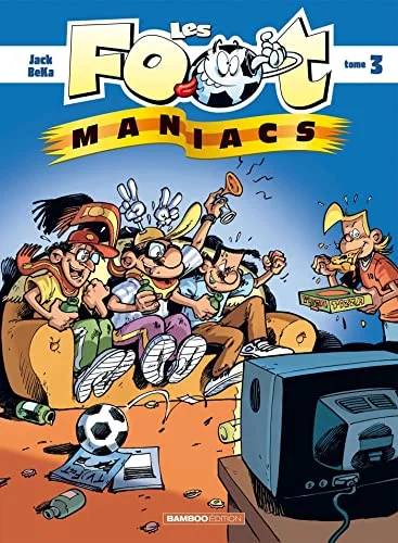 Les Footmaniacs, Tome 3 :