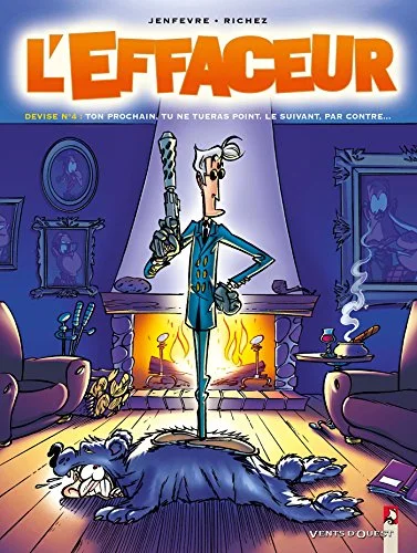 L'effaceur, Tome 4 : Devise N°4 :