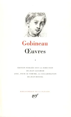Gobineau : Oeuvres, tome 1