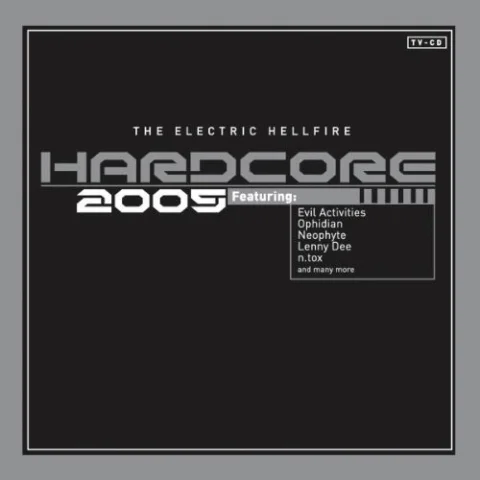 Hardcore 2005: The Electric Hellfire