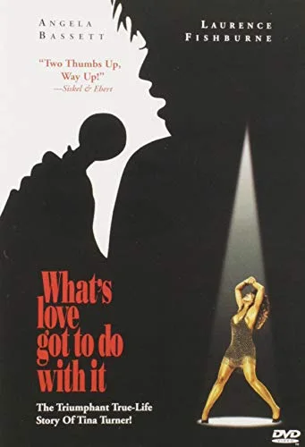 What's Love Got To Do With It?