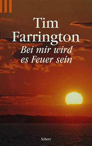 Bei mir wird es Feuer sein
