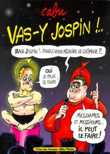 Vas-y Jospin! �