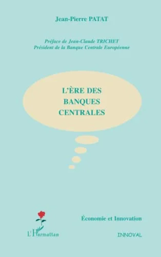 L'�re des banques centrales