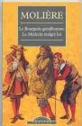 Bourgeois Gentilhomme (le) le Medecin Malgré Lui