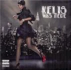Kelis Was Here