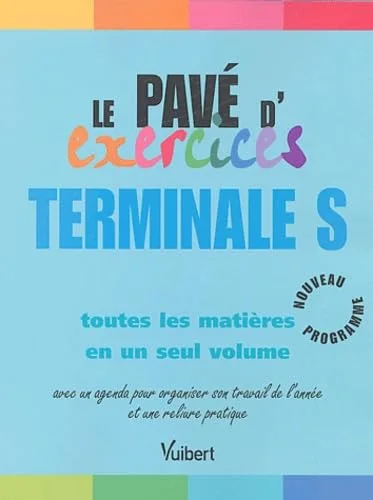 Le pavé d'exercices : Terminale S