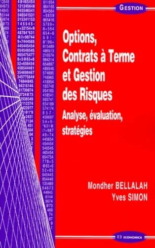 Options, contrats à terme et gestion des risques