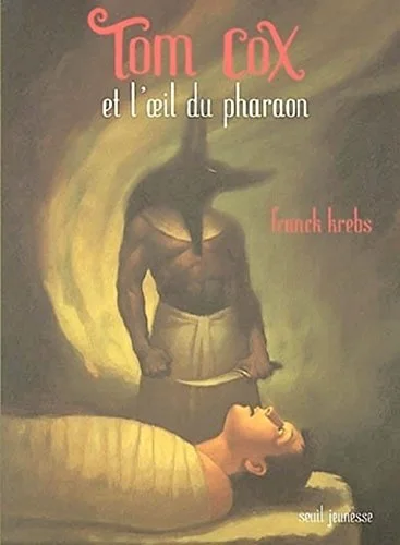 Tom Cox et l'Oeil du pharaon