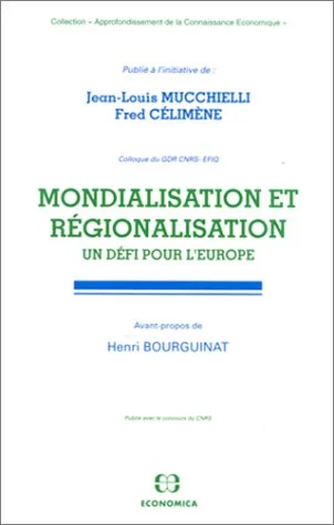 Mondialisation et r�gionalisation