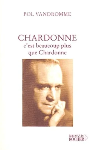 Chardonne, c'est beaucoup plus que Chardonne
