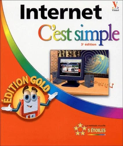Internet, c'est simple : Edition gold