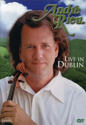Andre Rieu - Live from Dublin
