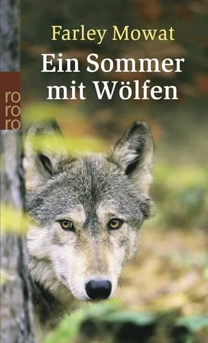 Ein Sommer mit W�lfen.